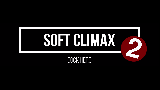Soft Climax 2